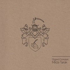 Olgierd Dokalski - Mirza Tarak - Prolog