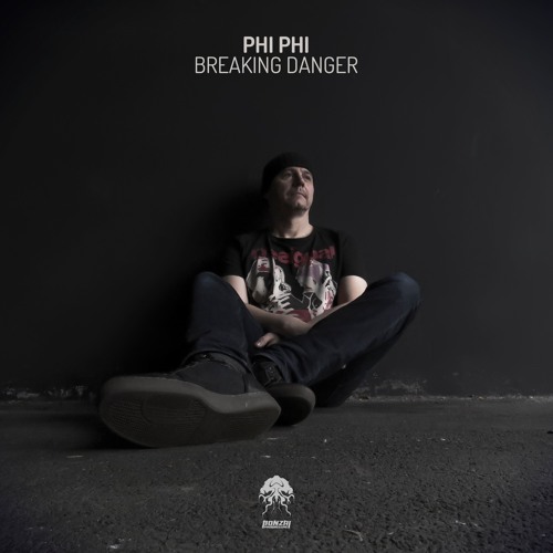 Phi Phi - Breaking Danger (Bonzai Progressive)