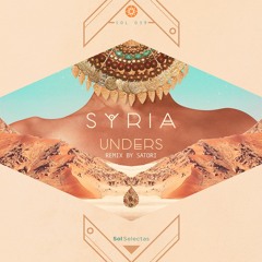 Unders - Syria (Satori Remix)