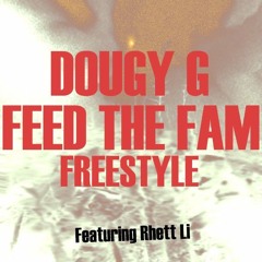 Feed the Fam Freestyle feat. Rhett Li