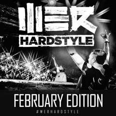 Brennan Heart Presents WE R Hardstyle February 2016