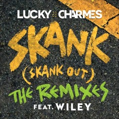 Lucky Charmes Feat. Wiley - Skank (Bit Funk Remix)