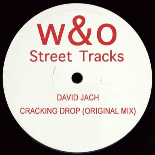 David Jach - Cracking Drop [W&O Street Tracks]