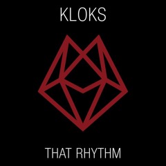 FMM: Kloks - That Rhythm
