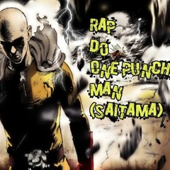 Rap ANIME #01 - Rap Do Saitama (One Punch Man) (Prod. By- Danny E.B)