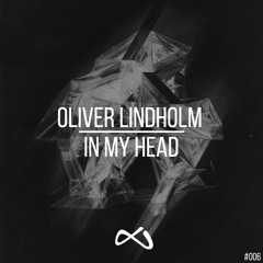 Oliver Lindholm - In My Head