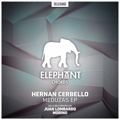 Hernan Cerbello - Digit (Juan Lombardo Remix) [Elephant Chords 006]