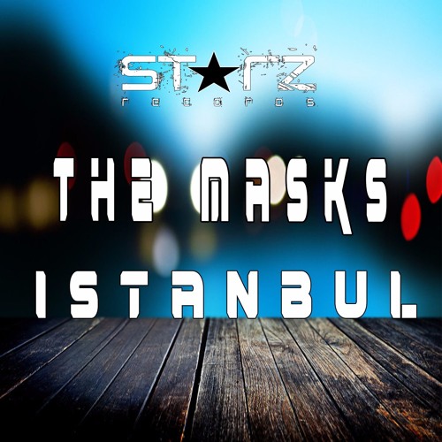 TheMasks - Istanbul (Original Mix)