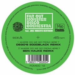 First Listen: Far Out Monster Disco Orchestra - 'Where Do We Go From Here?' (Ben Hauke Remix)
