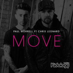 KIDOLOGY114 : Paul Morrell ft Chris Leonard - Move (Dancing Divaz Remix)