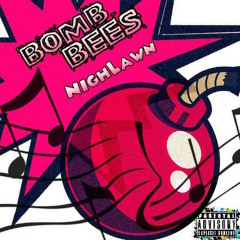 NighLawn "Bomb Bees"
