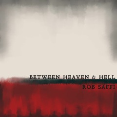 Between Heaven & Hell