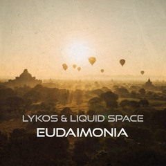 Lykos & Liquid Space - Eudaimonia (preview)