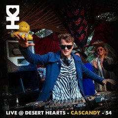 Live @ Desert Hearts - Cascandy DJ Set - 054