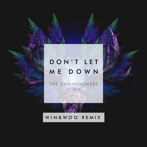 the chainsmokers   don't let me down ft. daya