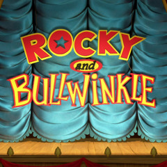 Rocky And Bullwinkle - Main Title/ Moosebot Reveal
