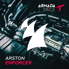 Arston - Enforcer (Out Now!)