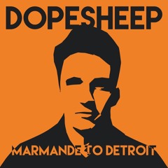 Dopesheep - Marmande To Detroit (Mà - Ico Remix)