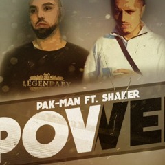 Pakman x Shaker The Baker - Power Prod. By Slay Beats