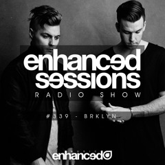 Enhanced Sessions 339 with BRKLYN
