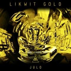 JuLo - LIKWIT GOLD