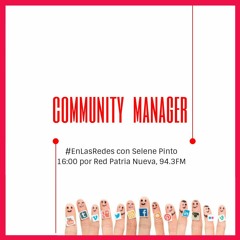 Cómo ser Community Manager #EnLasRedes