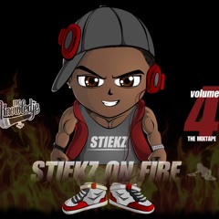 STIEKZ ON FIRE VOL. 4 (THE MIXTAPE)