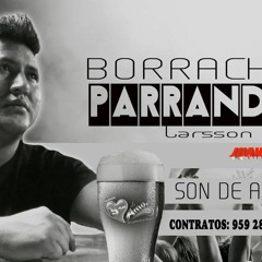 SON DE AMOR - BORRACHO Y PARRANDERO  Primicia 2016