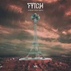 Fytch - Sirens Over Paris