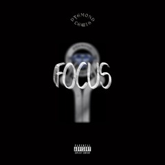 Focus [Prod. TreeLo]