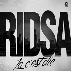 Ridsa - La C'est Die (X-Taze Remix Club)