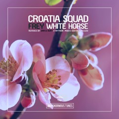 Croatia Squad & Frey - White Horse (Radio Mix) OUT NOW!