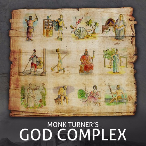 Listen to Oh Yes You Will!!! (Zeus' Song) by Monk Turner in God Complex  playlist online for free on SoundCloud