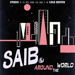 saib. - Around The World (Cold Busted)