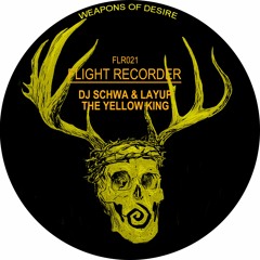 [FLR021] Dj Schwa & Layup - The Yellow King (digital only on 8th April 2016)