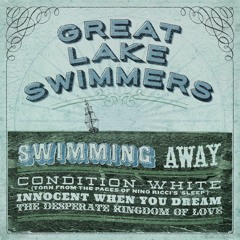 Great Lake Swimmers - Condition White
