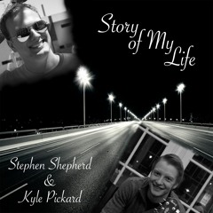 "Story Of My Life" - Kyle Pickard & Stephen Shepherd Cover (One Direction)