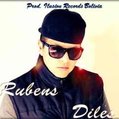 Rubens - Diles (Prod. Ilusion Records)