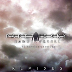 Samuel Vasell - Part The Sky (WOXX Orchestral Remix)