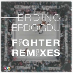 Erdinc Erdogdu - Fighter (Eyup Celik Remix)