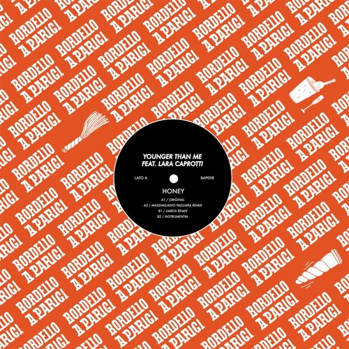 Younger Than Me feat. Lara Caprotti - Honey
