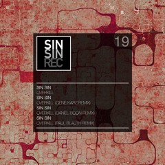 Sin Sin Records 19 - Sin Sin, Gene Karz, Daniel Boon, Paul Blauth  >> OUT NOW <<