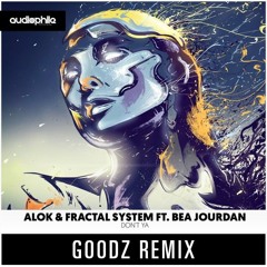 Alok & Fractal System Ft. Bea Jourdan - Don't Ya - (GOODZ Remix) - [ FREE DOWNLOAD ]