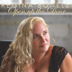 01 Open Up The Door By Regina Bonelli From Open Up The Door - Blues