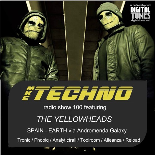 MKE TECHNO RADIO SHOW 100 Featuring THE YELLOWHEADS On Method Radio 03 07 2016