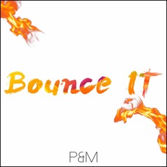 Bounce It