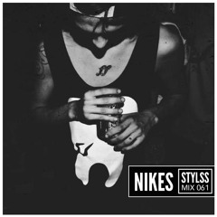 STYLSS Mix 061: NIKES
