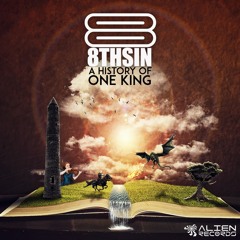 8THSIN - A HISTORY OF ONE KING