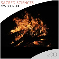 Sacred Sciences - Spark ft. Phi