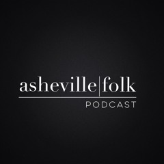 Episode 9 : When You Get To Asheville